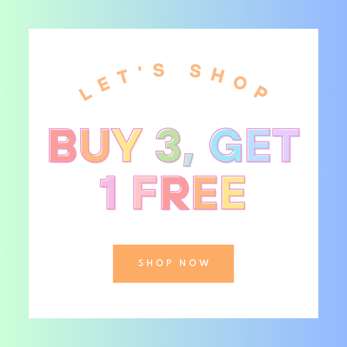 BUY 3, GET 1 FREE