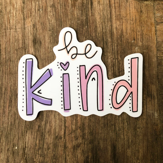 Be Kind Sticker