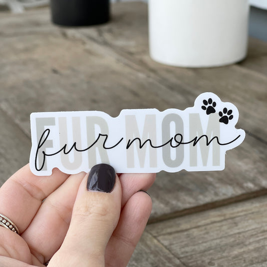 Fur Mom Sticker